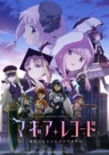 Magia Record: Mahou Shoujo Madoka☆Magica Gaiden Season 2 Magia Record: Mahou Shoujo Madoka☆Magica Gaiden Season 2