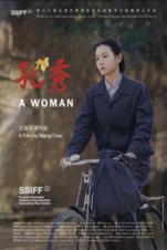 A Woman (Kong Xiu) (2024) A Woman (Kong Xiu) (2024)