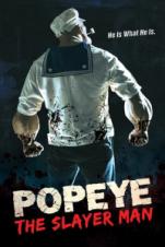 Popeye: The Slayer Man (2025) Popeye: The Slayer Man (2025)