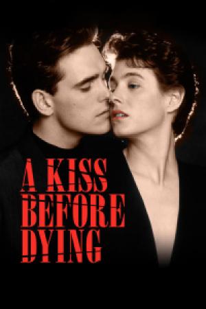 A Kiss Before Dying (1991) A Kiss Before Dying (1991)