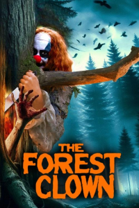 The Forest Clown (2025)