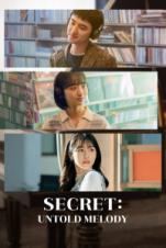 Secret: Untold Melody (2025) Secret: Untold Melody (2025)