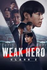 Weak Hero Class 2 Weak Hero Class 2