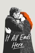 It All Ends Here (Svemu dodje kraj) (2024) It All Ends Here (Svemu dodje kraj) (2024)