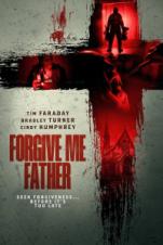 Forgive Me Father (2024) Forgive Me Father (2024)
