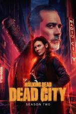 The Walking Dead: Dead City Season 2 The Walking Dead: Dead City Season 2