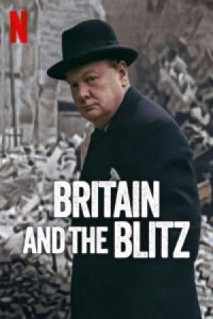 Britain and the Blitz (2025) Britain and the Blitz (2025)