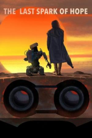 The Last Spark of Hope (2023) The Last Spark of Hope (2023)