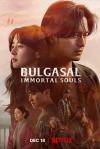 Bulgasal: Immortal Souls Bulgasal: Immortal Souls
