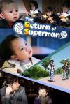 The Return of Superman The Return of Superman