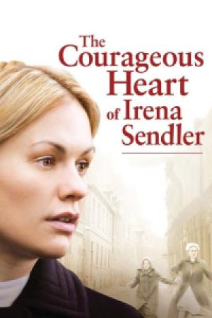 The Courageous Heart of Irena Sendler (2009) The Courageous Heart of Irena Sendler (2009)