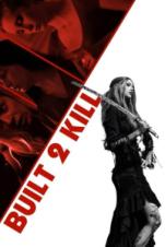 Built 2 Kill (2023) Built 2 Kill (2023)