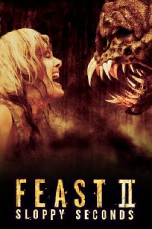 Feast II: Sloppy Seconds (2008) Feast II: Sloppy Seconds (2008)