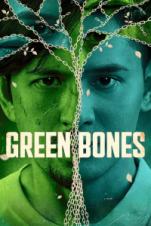Green Bones (2024) Green Bones (2024)
