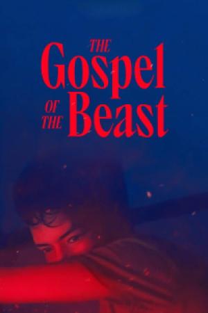 The Gospel of the Beast (2023) The Gospel of the Beast (2023)