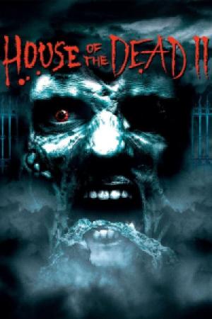 House of the Dead 2 (2006) House of the Dead 2 (2006)