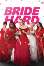Bride Hard (2025) Bride Hard (2025)