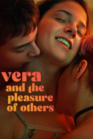 Vera and the Pleasure of Others (2024)
