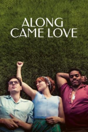 Along Came Love (2023)