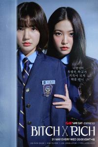 Bitch X Rich Episode 10 END