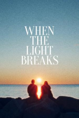 When the Light Breaks (2024)