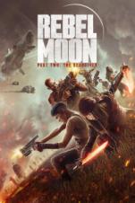 Rebel Moon – Part Two: The Scargiver (2024) Rebel Moon – Part Two: The Scargiver (2024)
