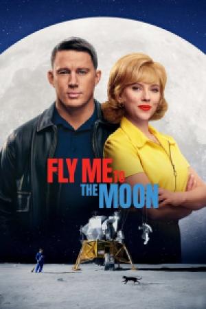Fly Me to the Moon (2024) Fly Me to the Moon (2024)