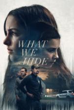 What We Hide (2025) What We Hide (2025)