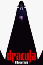 Dracula: A Love Tale (2025) Dracula: A Love Tale (2025)