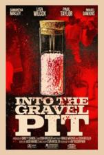 Into the Gravel Pit (2025)