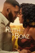 Ruth & Boaz (2025) Ruth & Boaz (2025)