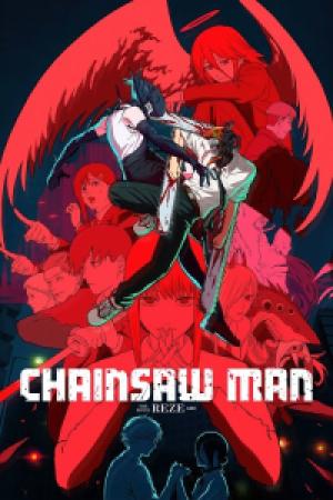 Chainsaw Man – The Movie: Reze Arc (2025) Chainsaw Man – The Movie: Reze Arc (2025)