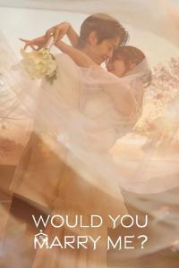 Would You Marry Me? Episode 2