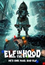 Elf in The Hood (2024)