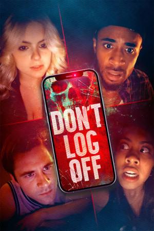 Don’t Log Off (2025)