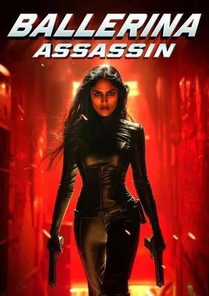 Ballerina Assassin (2025) Ballerina Assassin (2025)