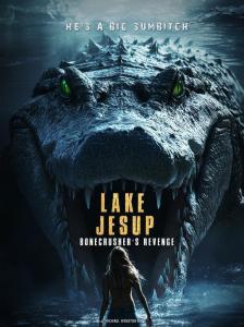 Lake Jesup: Bonecrusher’s Revenge (2025)