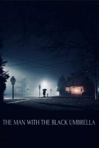 The Man with the Black Umbrella (2025)