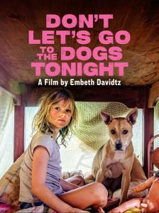 Don’t Let’s Go to the Dogs Tonight (2025)