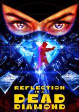 Reflection in a Dead Diamond (2025)