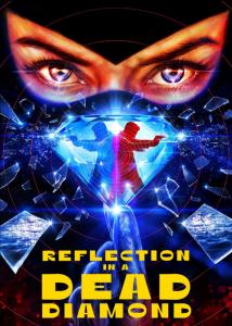 Reflection in a Dead Diamond (2025)